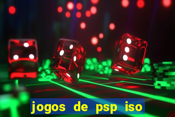 jogos de psp iso pt br